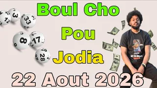 Boul Cho Pou Jodia 22 Aout ✅ Boul dife 🔥 Croix du jour #boulchopoujodia #croixdujour #lotofacil
