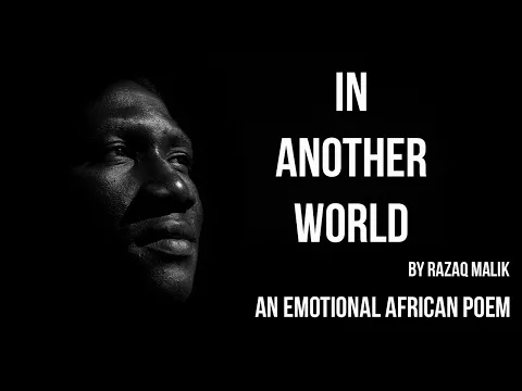 Download MP3 A Very Emotional African Poem - In Another World