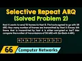Selective Repeat ARQ Solved Problem 2