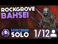 Soloing a 12-man Trial Solo Sorcerer - Bahsei