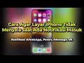 Lagu Cara Agar Layar iPhone Tidak Menyala saat Ada Notifikasi Masuk