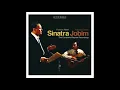 Frank Sinatra & Antônio Carlos Jobim - 14 Triste