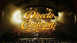 Pepe Aguilar - Directo Al Corazón (Los Aguilar Sinfónico Desde El Hollywood Bowl: LIVE)