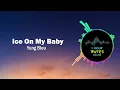Download Lagu Ice On My Baby - Yung Bleu - [ 1HOUR ]