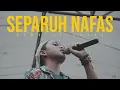 Download Lagu Danes Rabani - Separuh Nafas ( Live Cover )