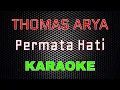 Download Lagu Thomas Arya - Permata Hati (Karaoke) | LMusical