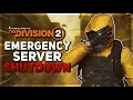 HORRIBLE NEWS The Division 2 EMERGENCY SERVER SHUTDOWN for 3 5 HOURS due to DELTA CODES