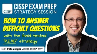 CISSP EXAM PREP Ultimate Guide to Answering Difficult Questions