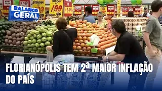 Florianópolis tem a 2ª maior inflação acumulada entre capitais do país