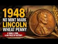 1948 No Mint Mark Wheat Penny Value and History Could This Old Penny Be Worth More Than You Think
