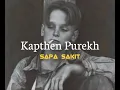 Download Lagu Kapthen Purekh || Sapa Sakit