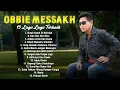 Download Lagu 15 Lagu Terbaik Obbie Messakh | Koleksi Tembang Kenangan Sepanjang Masa