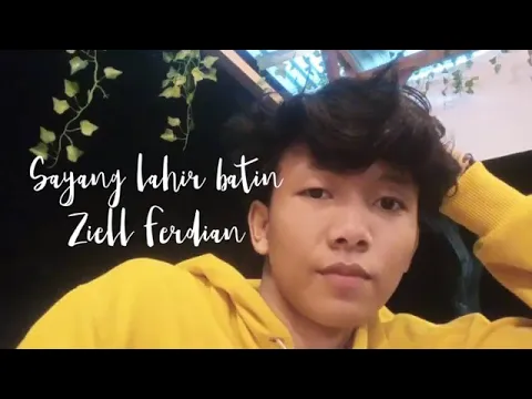 Download MP3 Sayang Lahir Batin-Cover Ziell Ferdian