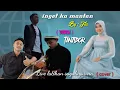 Lagu INGET KA MANTAN versi #tanjidor /Tia veat vanesta (cover)