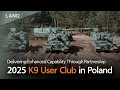 Download Lagu 2025 K9 User Club in Poland: Delivering Enhanced Capability Through Partnership