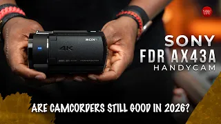sony ax43a review are camcorders still worth it