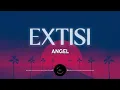 EXTISI - ANGEL (Lyrics) 