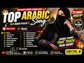 17  Most Beautiful Arabic Songs 2026 💔 Emotional Playlist That Hits Different