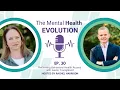 The Mental Health Evolution Ep 30 Rethinking Behavioral Health Access with Jason Youngblood