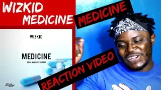 wizkid medicine reaction video