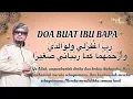 Download Lagu DOA BUAT IBU BAPA ~ Munif Hijjaz