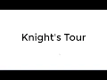 Knight s Tour - Explanation and Implementation