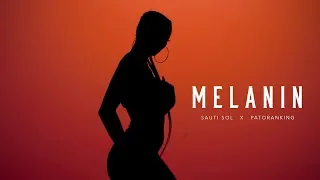 sauti sol melanin ft patoranking official music video sms skiza 1051692 to 811
