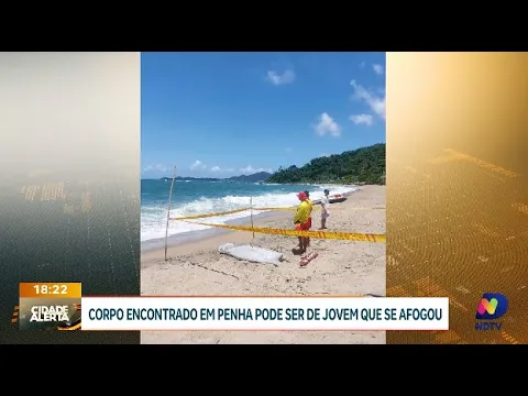 Corpo encontrado em Penha pode pôr fim ao mistério de jovem desaparecido