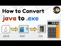How to Convert a Java file to EXE