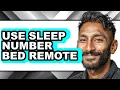 How to Use Sleep Number Bed Remote full Guide