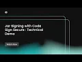 Jar Signing with Code Sign Secure Technical Demo Encryption Consulting LLC