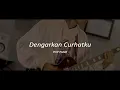 Lagu Vierra - Dengarkan Curhatku ( Pop Punk Cover )