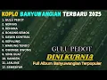Download Lagu GULU PEDOT - GERIGIS - REHANA - Album Dini Kurnia Koplo Banyuwangi Terbaru 2025 - On Trending
