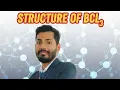 Geometry of BCl3 by Brijesh sir