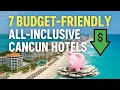 Cheapest All-Inclusive Resorts in Cancun - The Ultimate Budget Guide