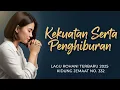 Lagu Kekuatan Serta Penghiburan (Kidung Pujian 332) | Lagu Rohani Kristen Saat Teduh, Sedih \u0026 Menyentuh