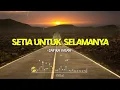 Download Lagu Setia Untuk Selamanya -Safira Inema- lirik
