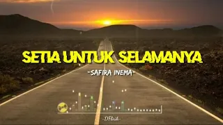 Download Setia Untuk Selamanya -Safira Inema- lirik MP3