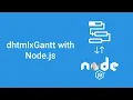 How to Create a JavaScript Gantt Chart using Node js - DHTMLX Tutorial
