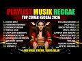 Lagu Full Album Reggae | Top Lagu Spotify Indonesia 2025 🎧🔥 Kumpulan Musik Cover SKA REGGAE Terbaru 2025