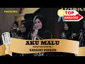 Download Lagu AKU MALU - NASIDA RIA ALBUM VOL.7 KARAOKE VERSION KUNCI VOKAL Hj NURHAYATI #qasidah #nasidaria
