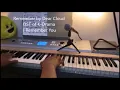 Download Lagu Piano cover of Remember -by Dear Cloud - OST of the 2015 K drama I Remember You 너를 기억해