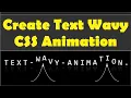 How to Create Text CSS Animation Wavy Effect M A Web Design Development