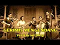 Lagu GERIMIS MENGUNDANG – SLAM | VERSI KRONCONG TERINDAH 2025 | COVER ROMANTIS BIKIN MERINDU