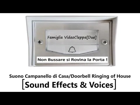 Download MP3 Suono Campanello di Casa / Doorbell Ringing of House 🔔 [Sound Effects \u0026 Voices] 🔔