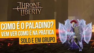 Conheça o Paladino na prática! Throne and Liberty - SNS / WAND