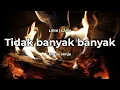 Download Lagu Batas senja - Tidak banyak banyak | LIRIK