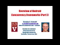 Overview of Android Concurrency Frameworks