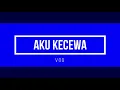 Download Lagu Aku kecewa - Voo (Lyrics)