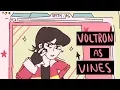 voltron as vines but it s an animatic